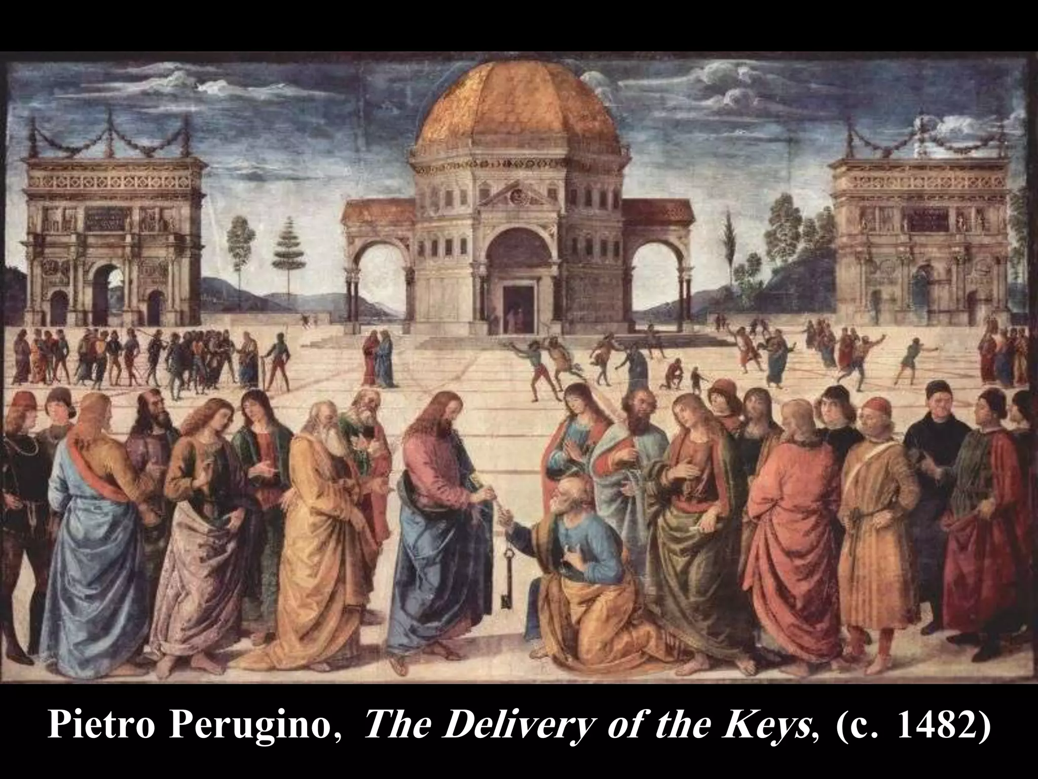 Pietro Perugino, The Delivery of the Keys, (c. 1482)