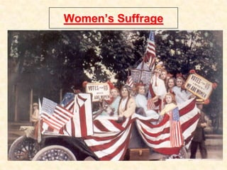 Women’s Suffrage
 
