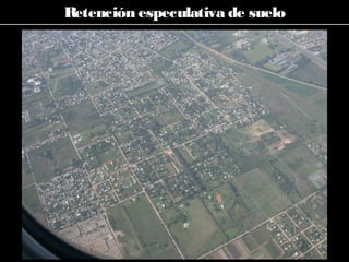 Retención especulativa de suelo
 
