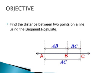 1.2 segment addition postulate | PPT