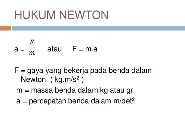  Satuan Gaya  Adalah Mutakhir