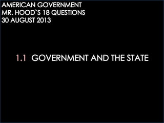ECOGOV: 1.1 GOVERNMENT AND THE STATE QUESTIONS