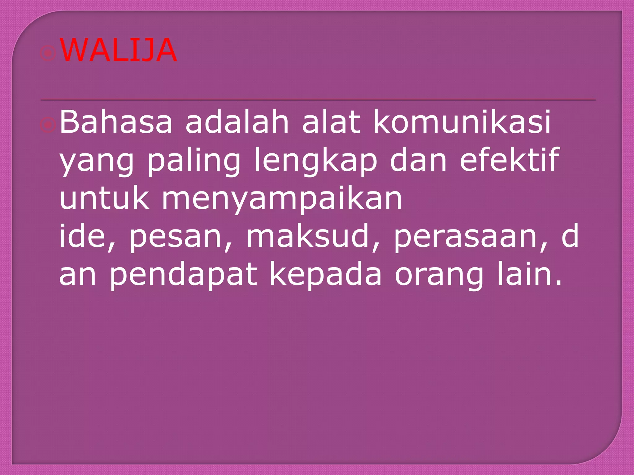 1. pengertian dan fungsi bahasa | PPT