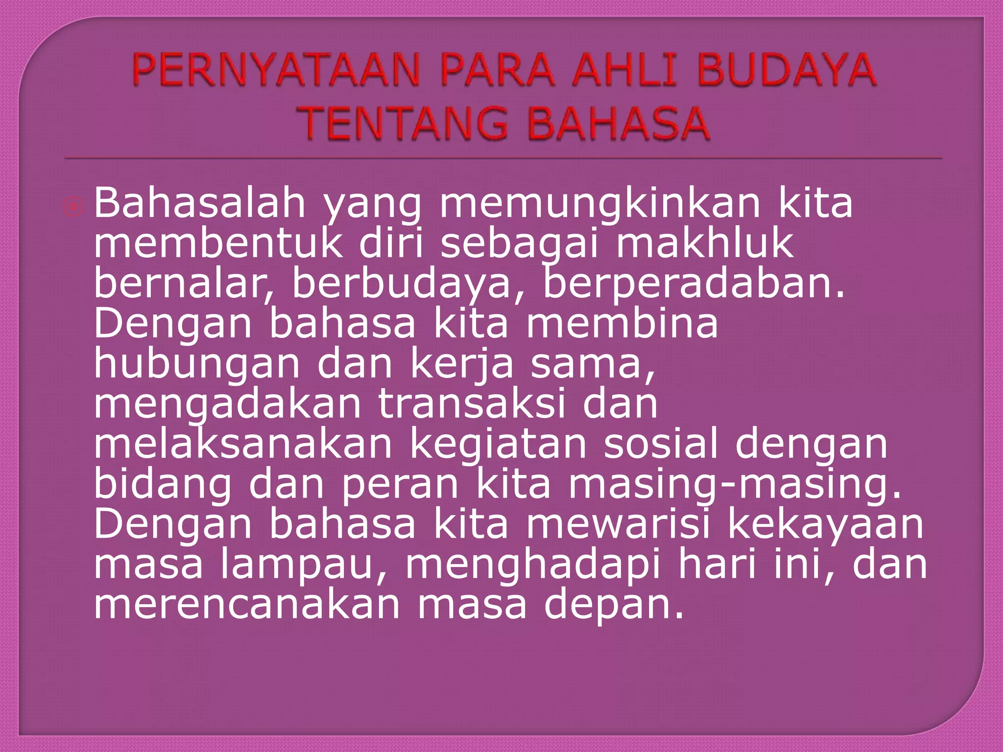 1. pengertian dan fungsi bahasa | PPT
