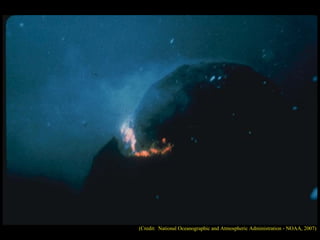 (Credit: National Oceanographic and Atmospheric Administration - NOAA, 2007)

 