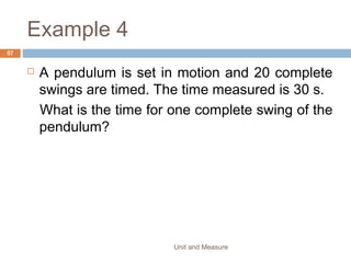 barrel
thimble
circular
scale
main
scale
spindle
anvil
57Unit and Measure
Measure diameter of wire or thin rod correct to 3 decimal places of centimetre
MICROMETER SCREWGAUGE
rachet head
 