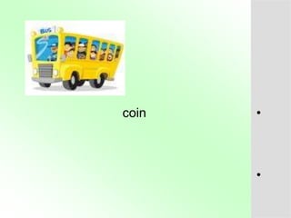 coin

•

•

 