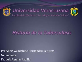 Por Alicia Guadalupe Hernández Retureta
Neumología
Dr. Luis Aguilar Padilla

 
