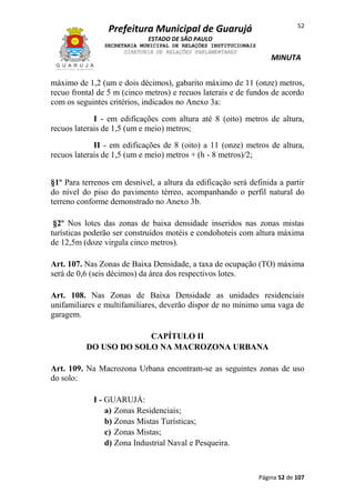 52

Prefeitura Municipal de Guarujá
ESTADO DE SÃO PAULO
SECRETARIA MUNICIPAL DE RELAÇÕES INSTITUCIONAIS
DIRETORIA DE RELAÇ...