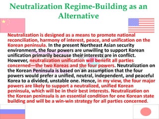 [Dr. Kwak] One Korea Unification Vision through Neutralization: What ...