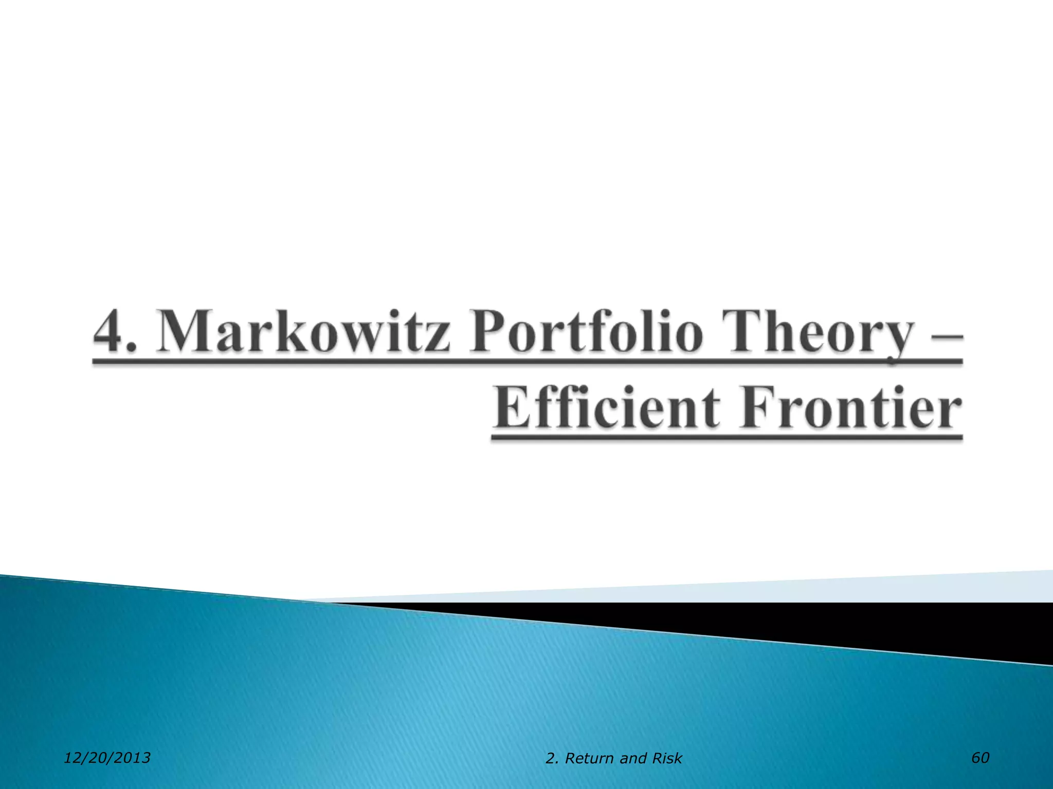 12/20/2013

2. Return and Risk

60

 