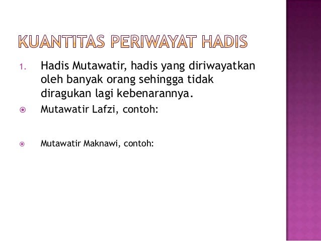 1. pengertian hadits khabar dan atsar