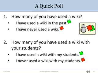 1-14-2009 Fostering Student Collaboration