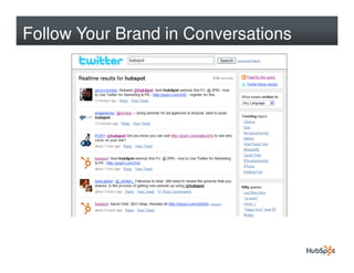 Follow Your Brand in Conversations
 