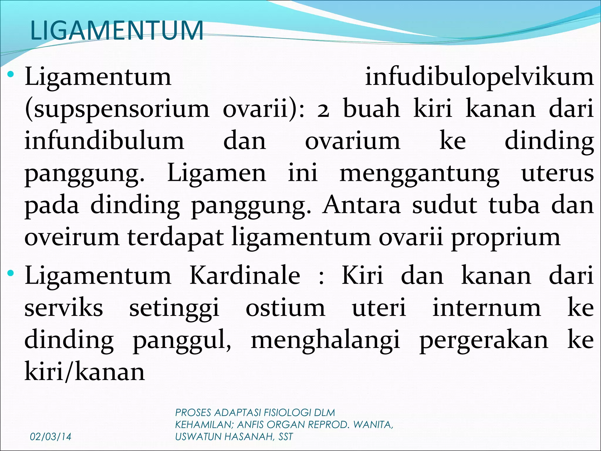 1.anatomi fisiologi organ repro. wanita; adaptasi fisiologi dlm ...