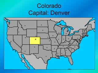 Colorado
Capital: Denver

 