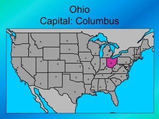 Ohio
Capital: Columbus

 