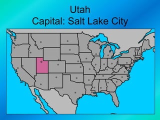 Utah
Capital: Salt Lake City

 