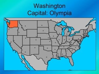 Washington
Capital: Olympia

 