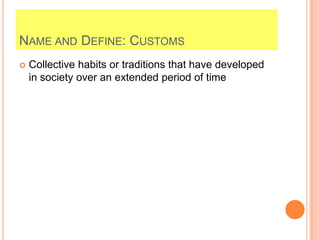 PI 1.1 the law, customs and rules | PPTX