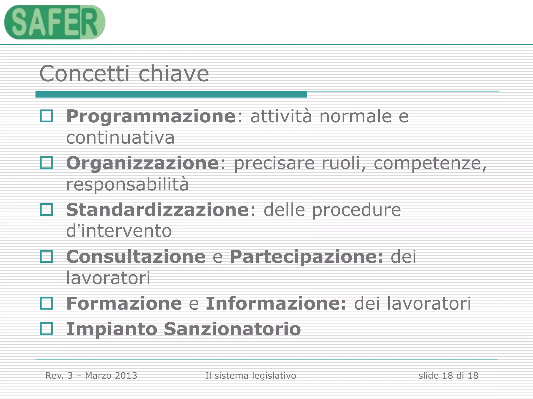 Il sistema legislativo in materia di salute e sicurezza nei luoghi di ...