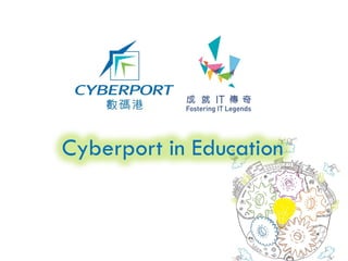 Cyberport in Education

1

 