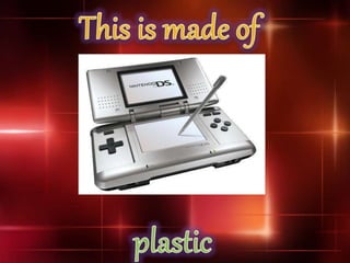 MATERIALS (introduction)