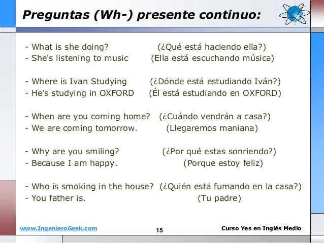 1.5 el presente continuo y reglas del verbo en gerundio -ing