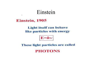 .

Einstein
• .
•

 