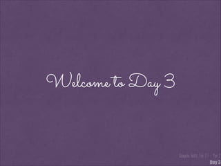 Welcome to Day 3

Udayana Visits: Feb 27 - Mar 2
Day 3

 