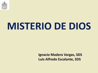 Ignacio Madera Vargas, SDS
Luis Alfredo Escalante, SDS
 