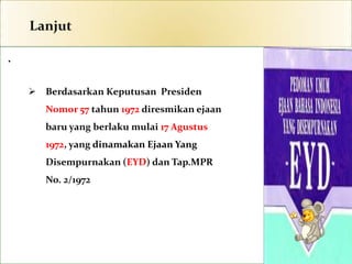 1. sejarah dan perkembangan bahasa indonesia