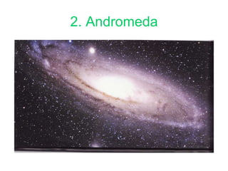 2. Andromeda
 