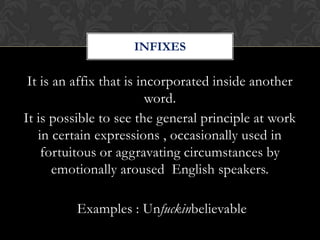 Infix Words. Examples 1. word formation | PPTX
