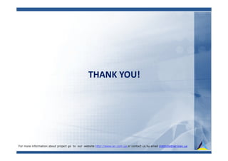 THANK YOU!
For more information about project go to our website http://www.ier.com.ua or contact us by email institute@ier.kiev.ua
 