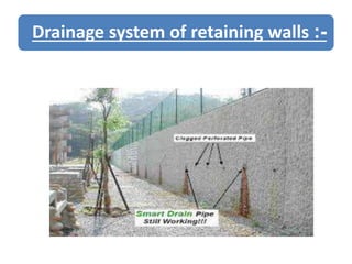 -:Drainage system of retaining walls
 