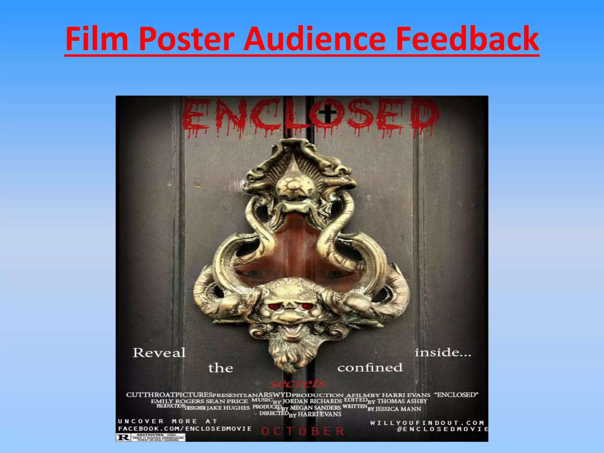 Film Poster Audience Feedback
 