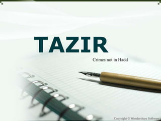 Copyright © Wondershare SoftwareCopyright © Wondershare Software
TAZIRCrimes not in Hadd
 