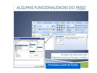 Formadora Judite De Freitas
 