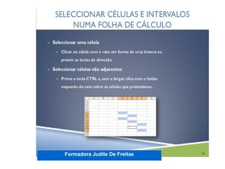 Formadora Judite De Freitas
 