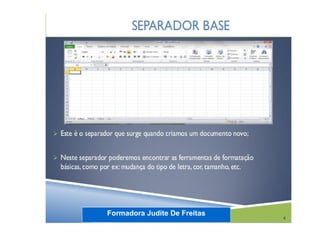 Formadora Judite De Freitas
 