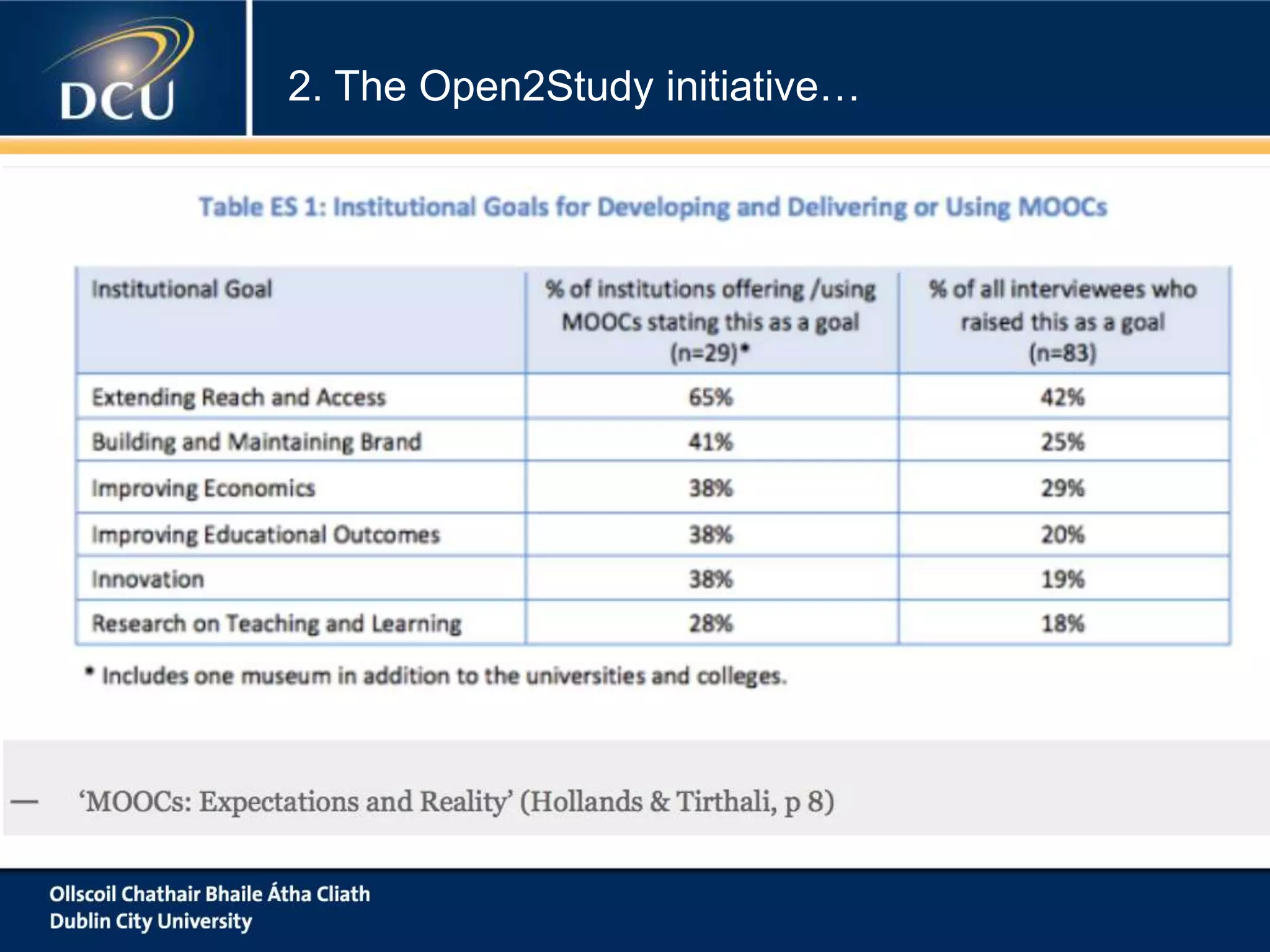 2. The Open2Study initiative…
 