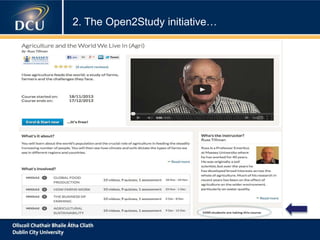 2. The Open2Study initiative…
 