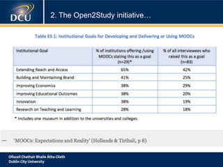 2. The Open2Study initiative…
 