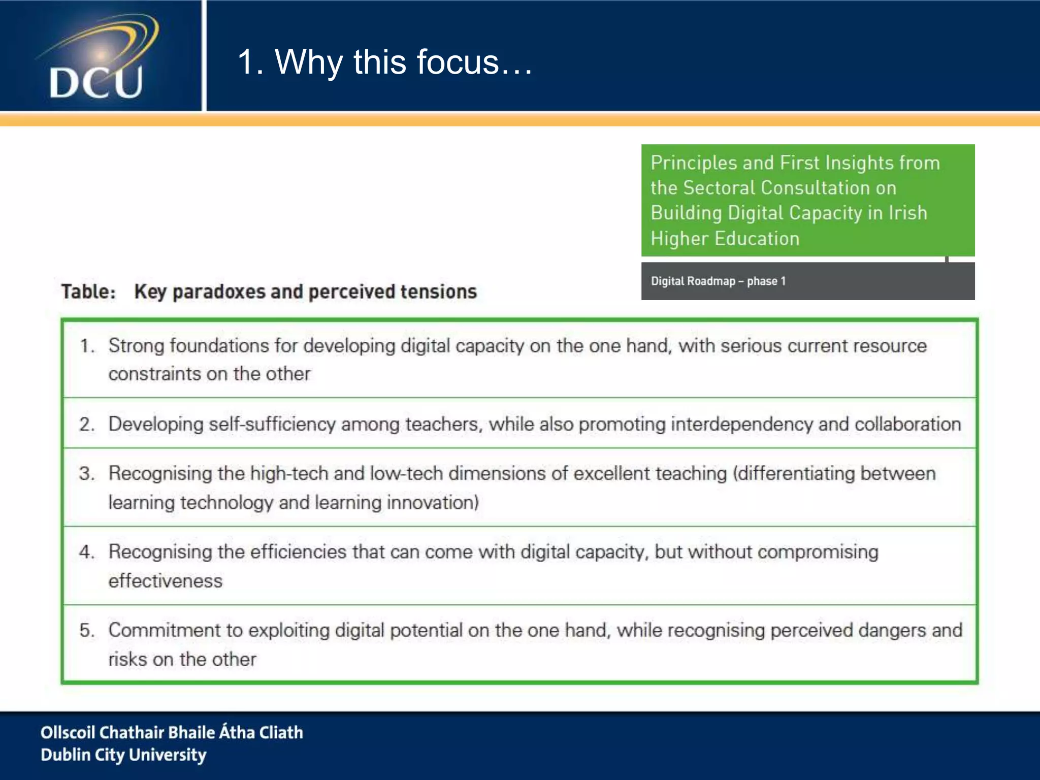 1. Why this focus…
 