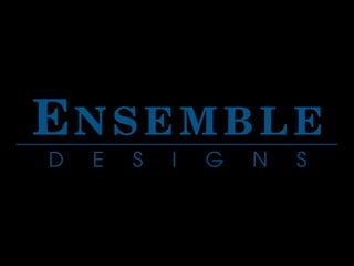 Ensemble Designs