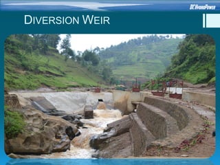 DIVERSION WEIR
 