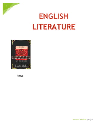 1
ENGLISH LITRETURE | English
Prose
 