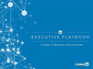 The Executives Path to Social Leadership on LinkedIn