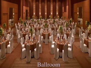 Ballroom
 